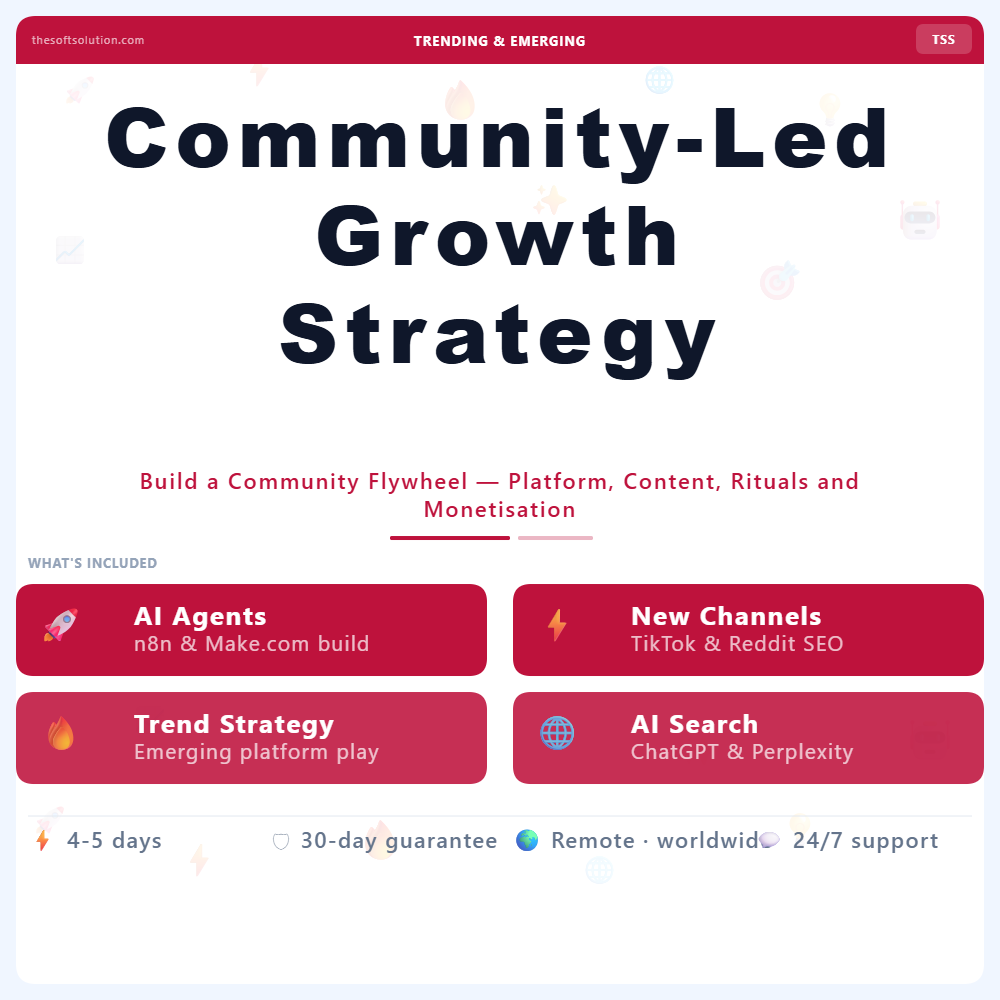 COMMUNITY-LED GROWTH STRATEGY 1 COMMUNITY-LED GROWTH STRATEGY – PROFESSIONAL DIGITAL SERVICE | THE SOFT SOLUTION