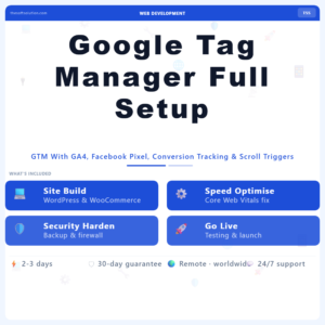 Google Tag Manager Full Setup – Professional Digital Service | The Soft Solution