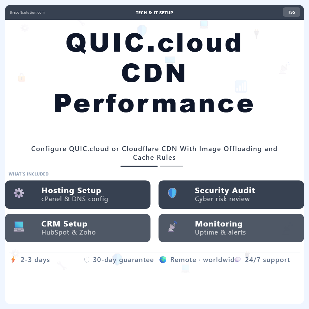 QUIC.cloud CDN Performance Setup – Professional Digital Service | The Soft Solution