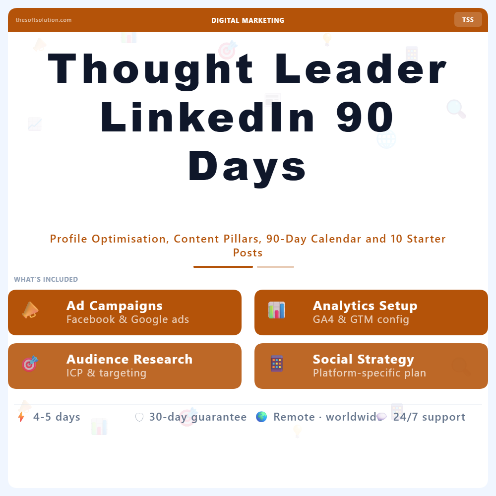Thought Leader LinkedIn 90 Days – Professional Digital Service | The Soft Solution