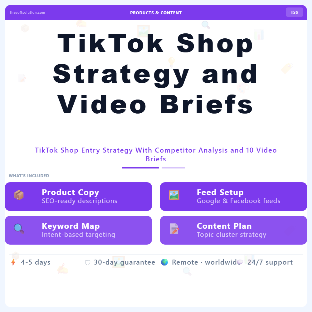 TikTok Shop Strategy and Video Briefs – Professional Digital Service | The Soft Solution